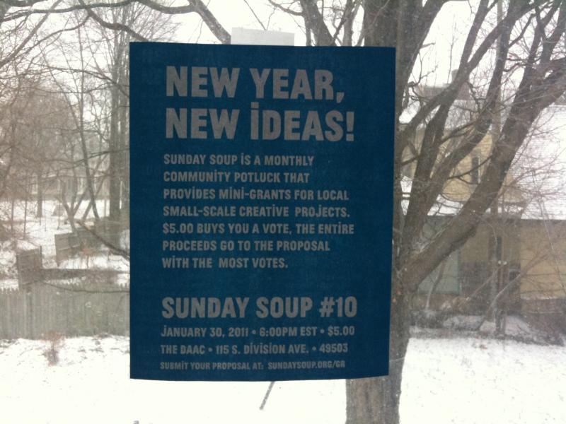 New Year, New Ideas! Sunday Soup #10 on January 30, 2011 at 6:00pm. $5