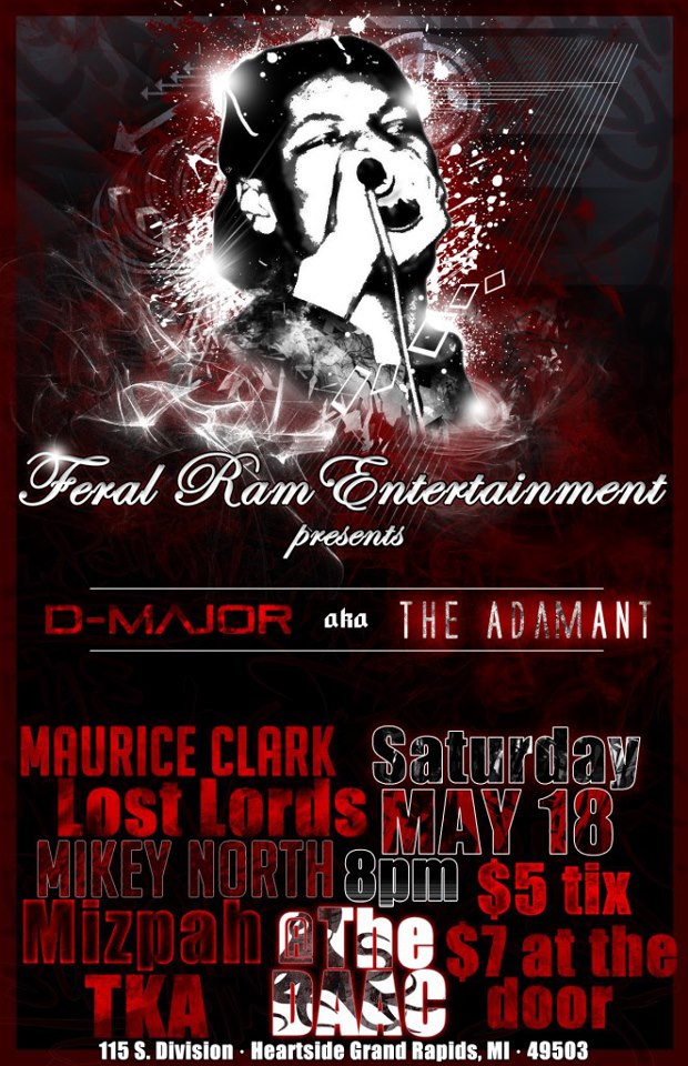 Feral Ram Entertainment presents D-Major aka The Adamant. Saturday, May 18, 8:00pm at the DAAC