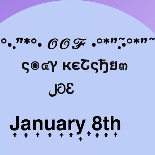 Lavender circle on a purple background - OOF, Cody Ketchum, JOE - January 8th