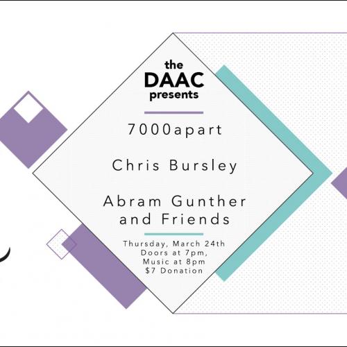 7000apart, Chris Bursley, Abram Gunther and Friends - Thursday March 24