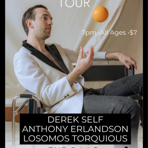 DAAC MUSIC SHOW: Derek Self +Anthony Erlandson+ Losomos Tørquious